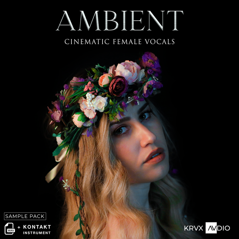 Ambient Female Vocals Sample Pack+KONTAKT INSTRUMENT